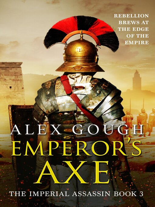 Title details for Emperor's Axe by Alex Gough - Available